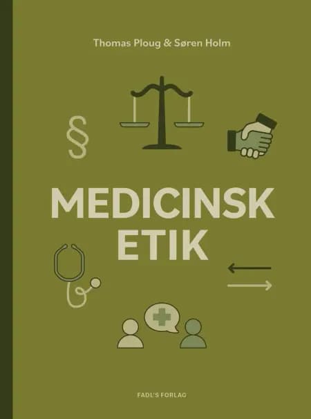 Medicinsk etik af Søren Holm