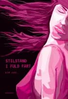 Stilstand i fuld fart af Kim Juul