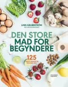 Den store mad for begyndere af Linn Grubbström og Jacob Damgaard