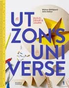 Utzon´s universe af Malene Abildgaard og Julie Dufour
