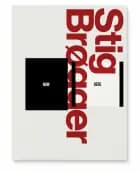 Stig Brøgger NOW HERE af Mikkel Bogh, Anne Ring Petersen og Birgitte Anderberg