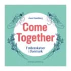Come Together af Jane Sandberg