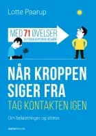Når kroppen siger fra af Lotte Paarup