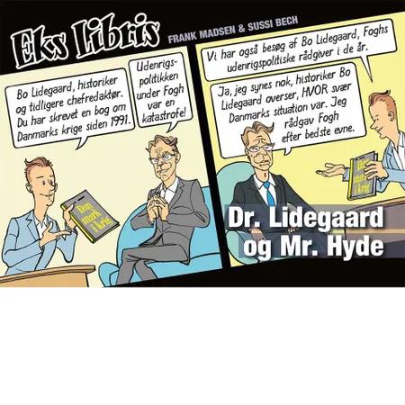 Dr. Lidegaard og Mr. Hyde af Frank Madsen