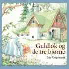 Guldlok og de tre bjørne af Jan Mogensen