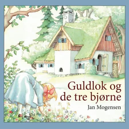 Guldlok og de tre bjørne af Jan Mogensen