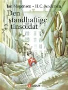 Den standhaftige tinsoldat af H.C. Andersen