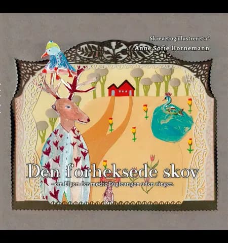 Den forheksede skov af Anne Sofie Hornemann