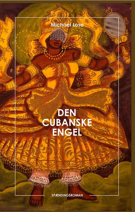 Den cubanske engel af Michael Lose