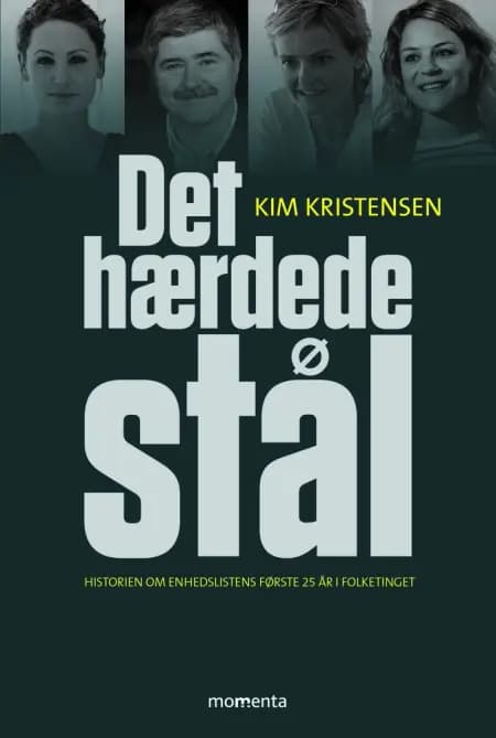 Det hærdede stål af Kim Kristensen