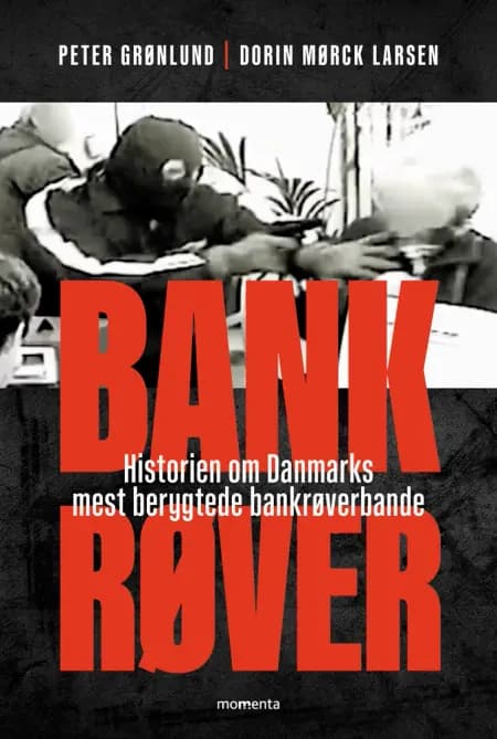 Bankrøver af Peter Grønlund