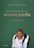 Da Frederik vandt Wimbledon af Anders Haar Rasmussen
