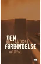 Den hollandske forbindelse af Arne Woythal