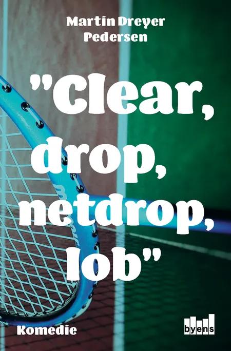 Clear drop netdrop lob af Martin Dreyer Pedersen