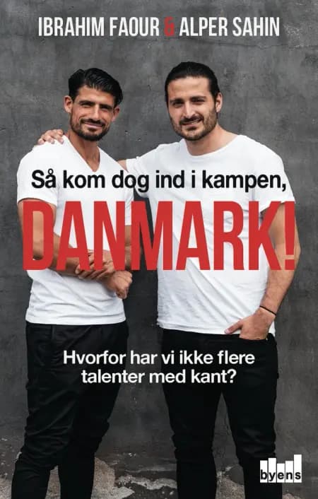 Så kom dog ind i kampen, Danmark af Ibrahim Faour