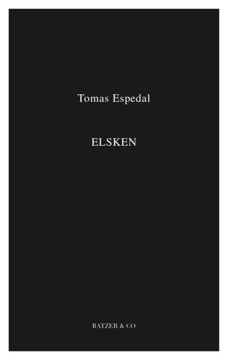 Elsken af Tomas Espedal
