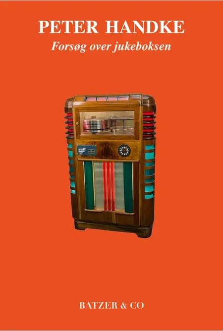 Forsøg over jukeboksen af Peter Handke