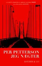 Jeg nægter af Per Petterson