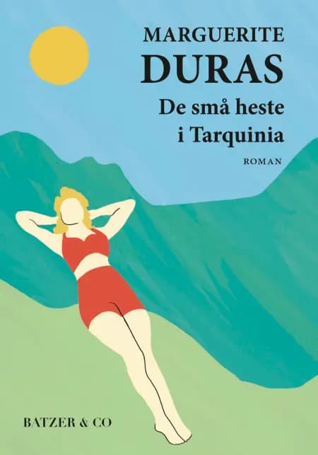 De små heste i Tarquinia af Marguerite Duras