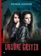 Ubudne gæster af Henrik Einspor