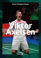 Viktor Axelsen af Asker Hedegaard Boye