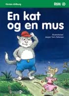 En kat og en mus af Kirsten Ahlburg