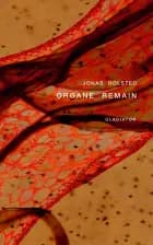 Organe Remain af Jonas Rolsted