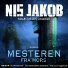 Mesteren fra Mors af Nis Jakob