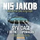 SYV DAGE I DISTRICT COPENHAGEN af Nis Jakob