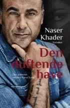 Naser Khader fortolker Den duftende have af Naser Khader