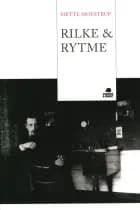 Rilke & rytme af Mette Moestrup