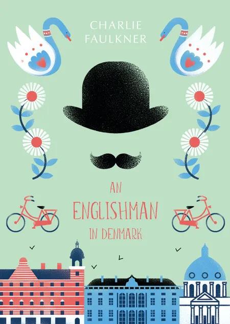 An Englishman in Denmark af Charlie Faulkner