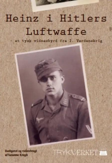 Heinz i Hitlers Luftwaffe af Susanne Kragh