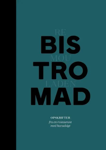 Bistromad af Daniel Bro Schmidt