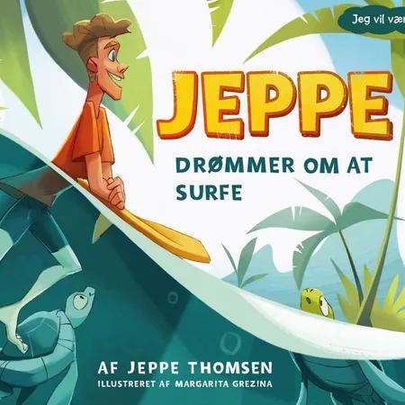 Jeppe drømmer om at surfe af Jeppe Thomsen
