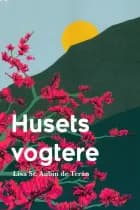 Husets vogtere af Lisa St. Aubin de Terán