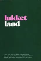 Lukket land af Kathrine Assels, Svend Åge Madsen og Glenn Bech