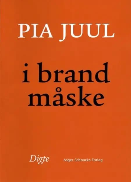 i brand måske af Pia Juul