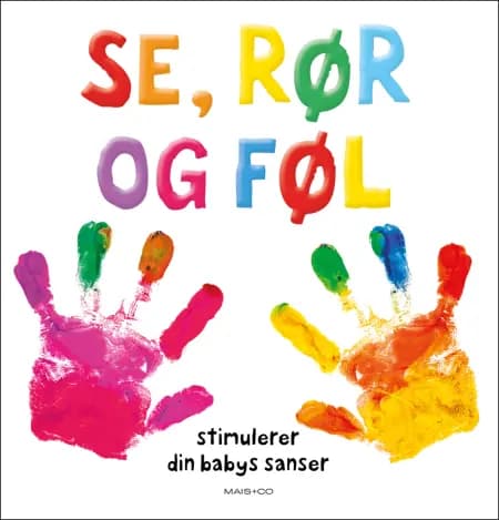 Se, rør og føl af undefined
