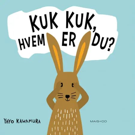 KUK KUK, Hvem er du? af Yayo Kawamura