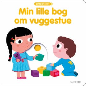 Sprogstart: Min lille bog om vuggestue af Nathalie Choux