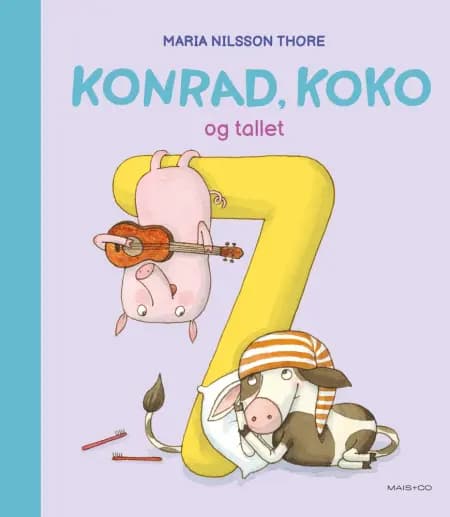 Konrad, Koko og tallet 7 af Maria Nilsson Thore