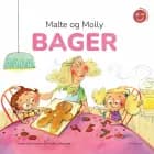 Regnehistorier: Malte og Molly bager af Kirsten Koch Jensen