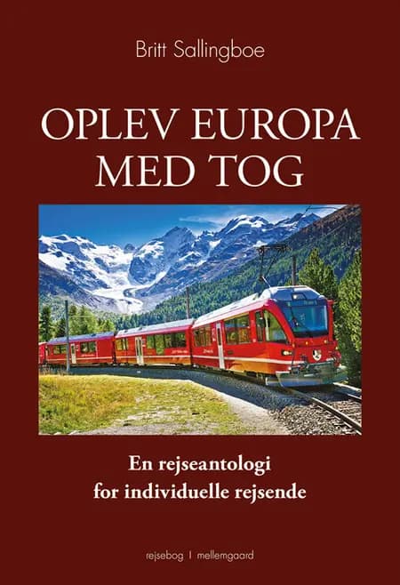 Oplev Europa med tog af Britt Sallingboe