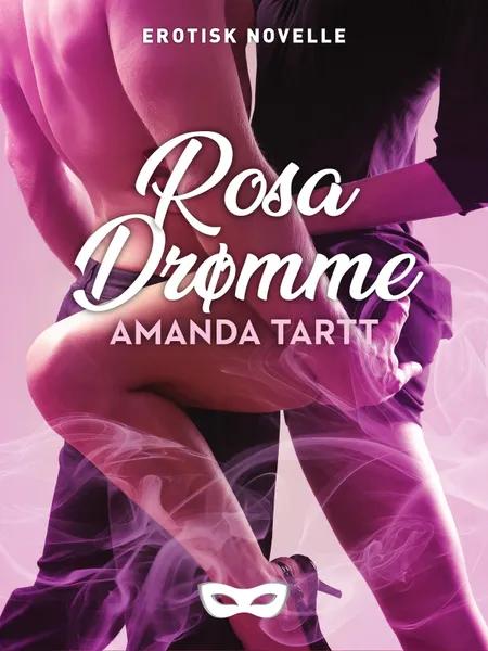 Rosa drømme af Amanda Tartt