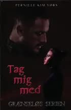 Tag mig med af Pernille Kim Vørs