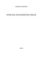 Hver dag sin kommende frelse af Kenneth Jensen
