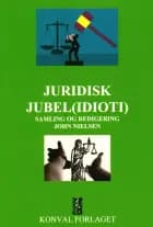 Juridisk Jubel (idioti) af John Nielsen