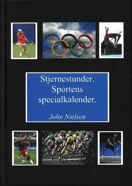 Stjernestunder. Sportens specialkalender af John Nielsen