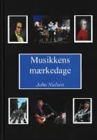 Musikkens mærkedage af John Nielsen